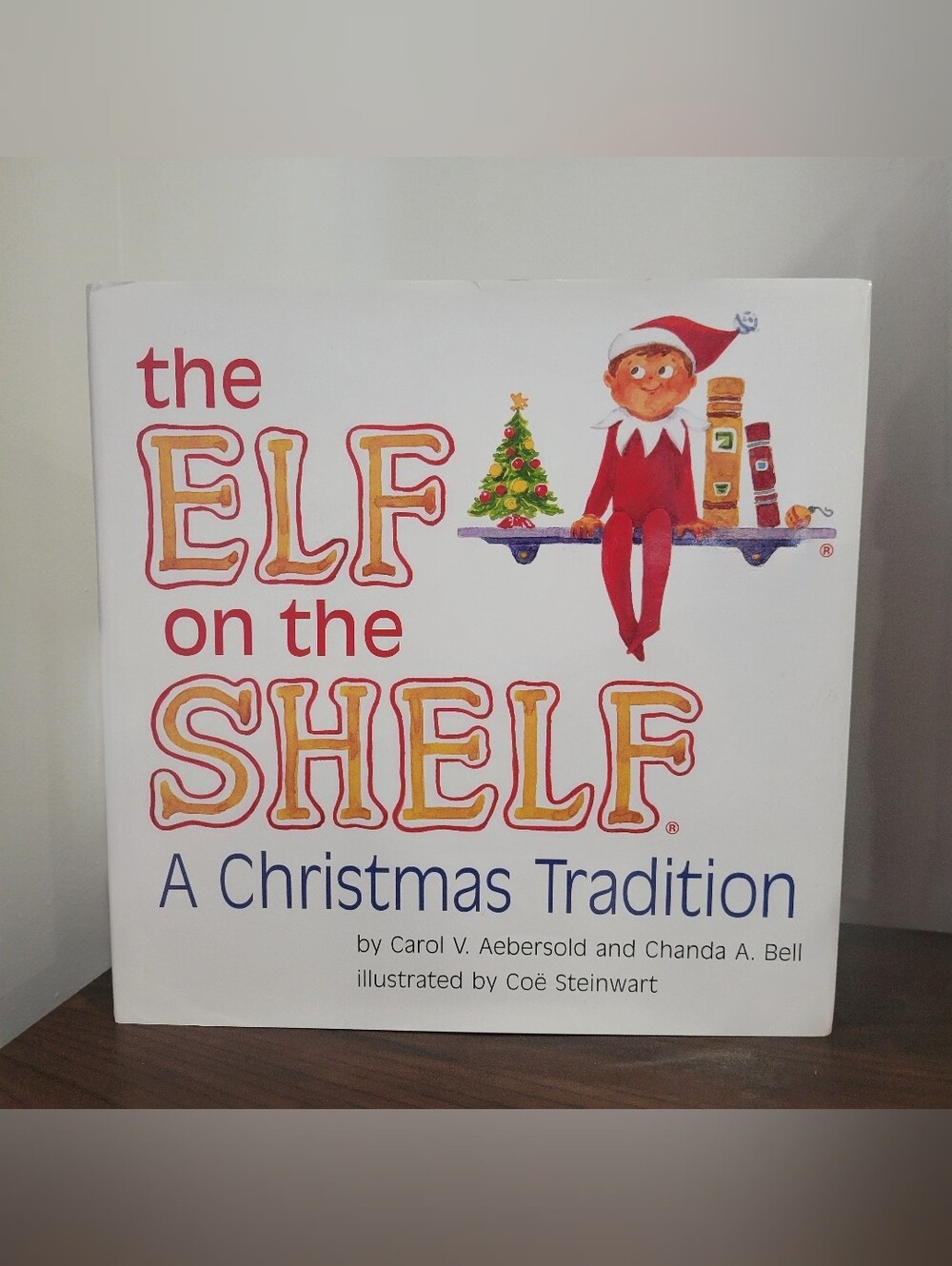 The Elf on the Shelf A Christmas Tradition Hardcover Book With Dust Jacket